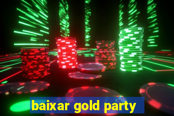 baixar gold party - slots